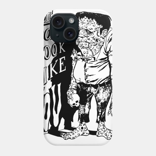 I DONT LOOK LIKE YOU Phone Case by TheCosmicTradingPost