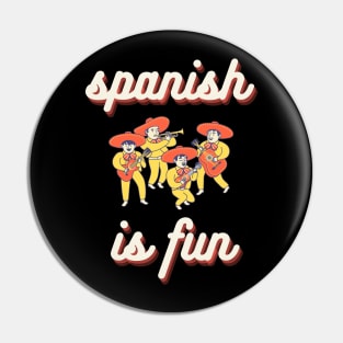 Spanish is fun Pin