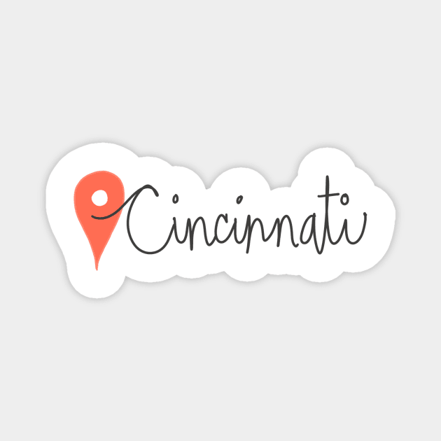 Cincinnati Location Pin Magnet by AlishaMSchil