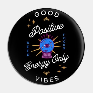 Good Vibes Positive Energy Mal De Ojo Pin