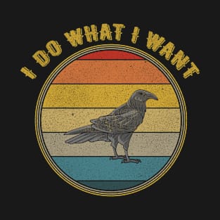 I Do What I Want Dark Academia Creepy Bird Distressed T-Shirt