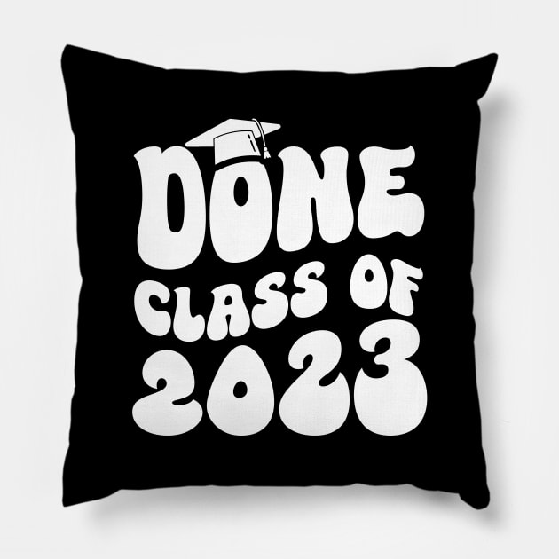 Done Class Of 2023 Groovy Pillow by FrancisDouglasOfficial