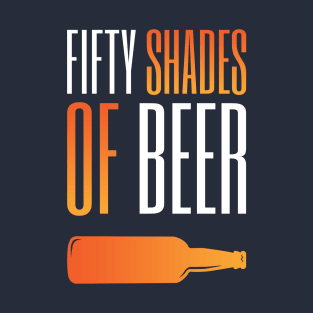 FIFTY SHADES OF BEER T-Shirt