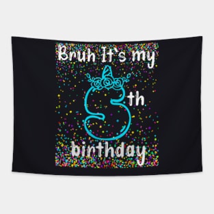 Bruh Its My 5Th Birthday Boy 5 Years Old Birthday Kids Tapestry