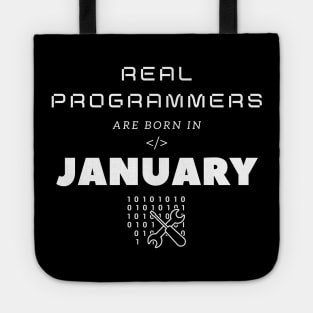 Real Programmers Are Born In January Tote