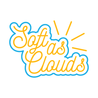 Soft as clouds T-Shirt