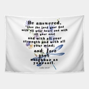 Luke 10:27 Bible Verse. Tapestry