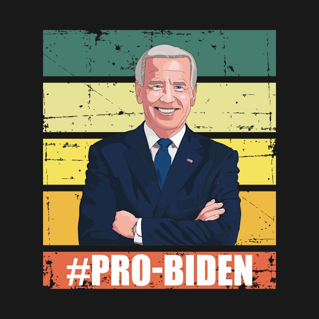 PRO BIDEN - Vintage Biden Supporter by CoolandCreative