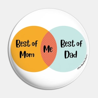 Venn Diagram Best of Mom Best of Dad = Me Pin