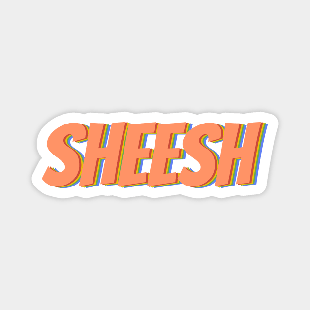 Sheesh (Trippy Orange) Magnet by Graograman