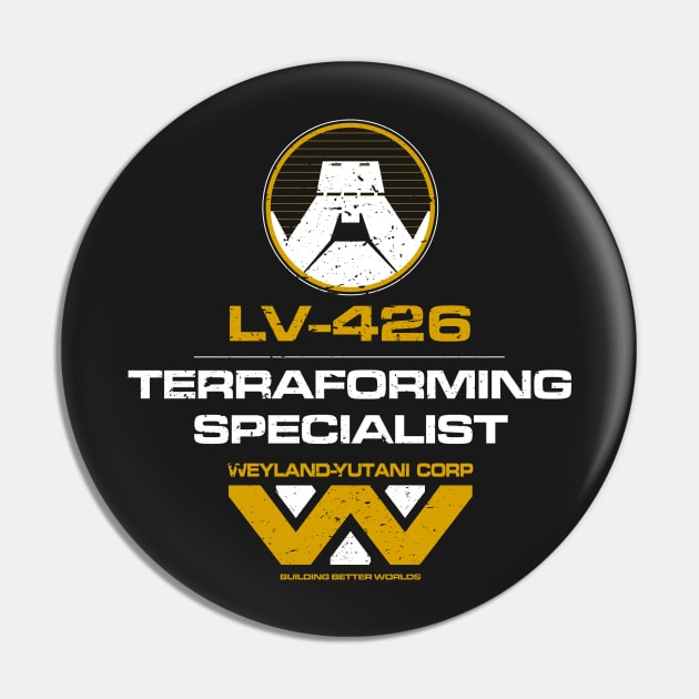 LV-426 Terraforming Specialist Pin by digitalage