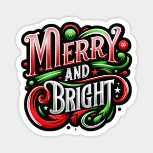 Christmas Shirt Christmas Gifts for Her Christmas Tshirt Merry and Bright Sweatshirt Magnet