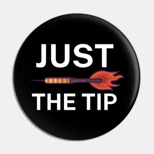 Just the tip Pin