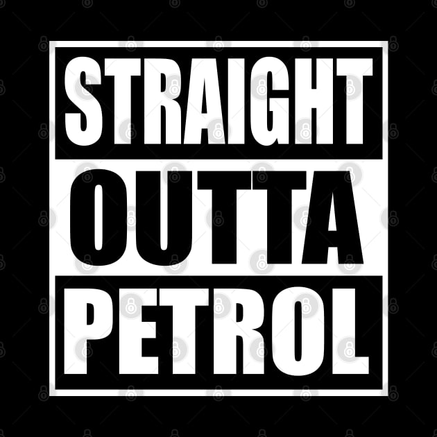 Straight Outta Petrol by JAC3D