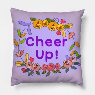 Cheer up! Pillow