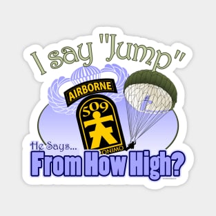 I Say Jump - 509th Airborne Magnet