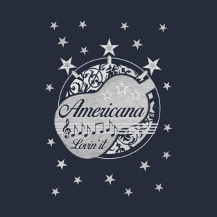 Americana - Lovin' it - Black and White version T-Shirt