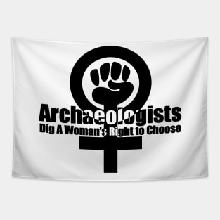 Archaeologists Dig a Woman's Right to Choose Tapestry