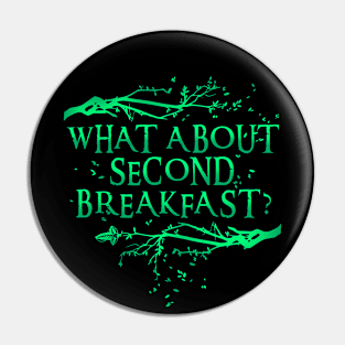 What About Second Breakfast? Pin