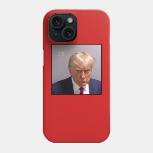 TRUMP MUGSHOT Phone Case