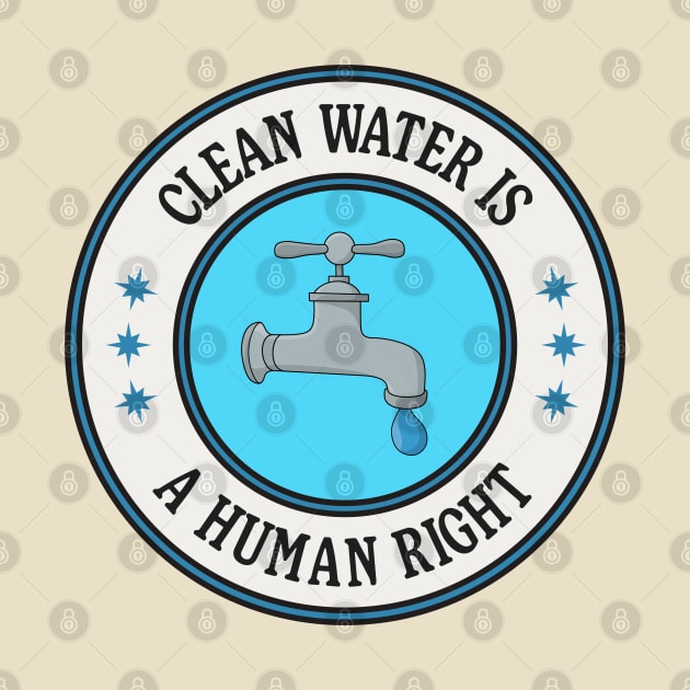 Clean Water Is A Human Right by Football from the Left