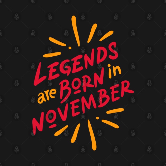 legends are born in november by yazriltri_dsgn