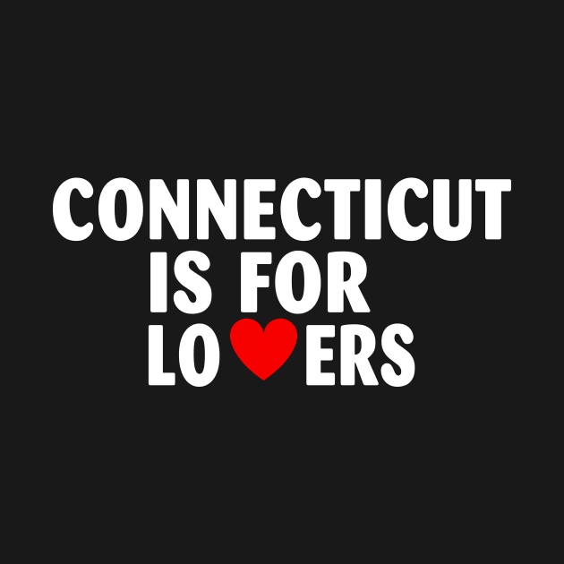 Connecticut State Connecticut Home Connecticut Lovers by Spit in my face PODCAST