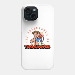 The adventures of Tom Sawyer Phone Case