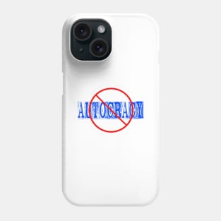 🚫 Autocracy Sticker- White - Front Phone Case