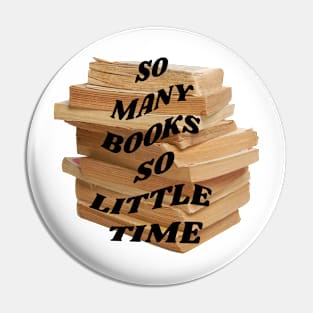 So many books so little time Pin