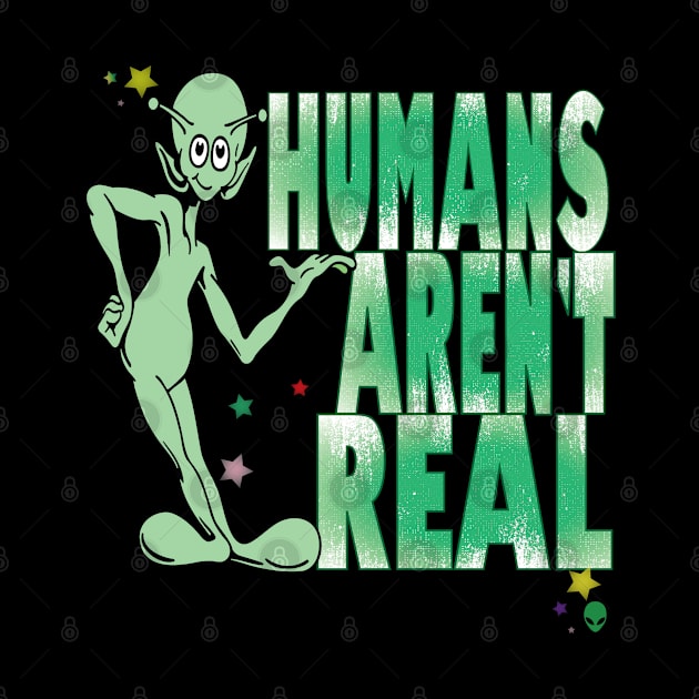 Fun UFO Alien Believers Humans Aren't Real Sci Fi Spaceship Retro Vintage by Envision Styles