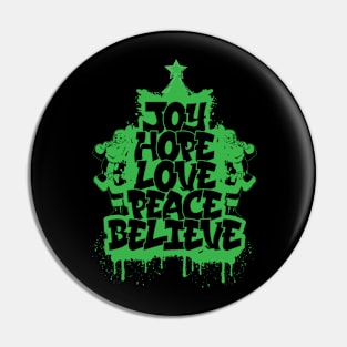 Joy Hope Love Peace Believe | Graffiti T-Shirt Design Pin