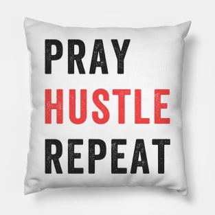 Entrepreneur Gifts Pray Hustle Repeat Pillow