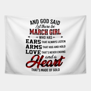 God Said Let There Be March Girl Who Has Ears Arms Love Tapestry