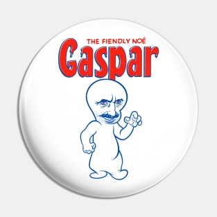 Gaspar the fiendly Noé Pin