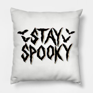 Stay Spooky in black Pillow