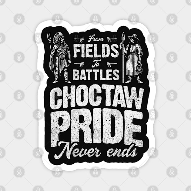 Choctaw Pride : From Fields To Battles Magnet by Depot33