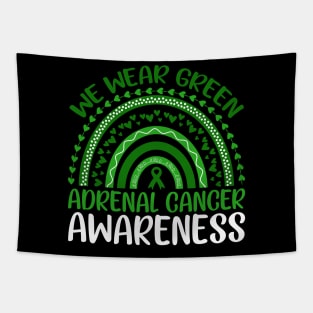 Adrenal Cancer Awareness Rainbow We Wear Green Tapestry