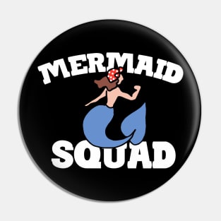 Mermaid Squad Pin
