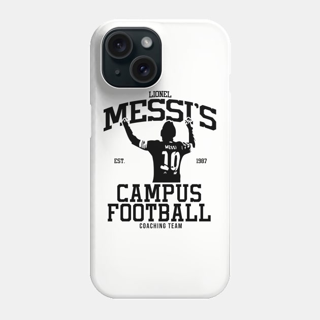 Messi's Campus Football Coaching Team Phone Case by Rebus28