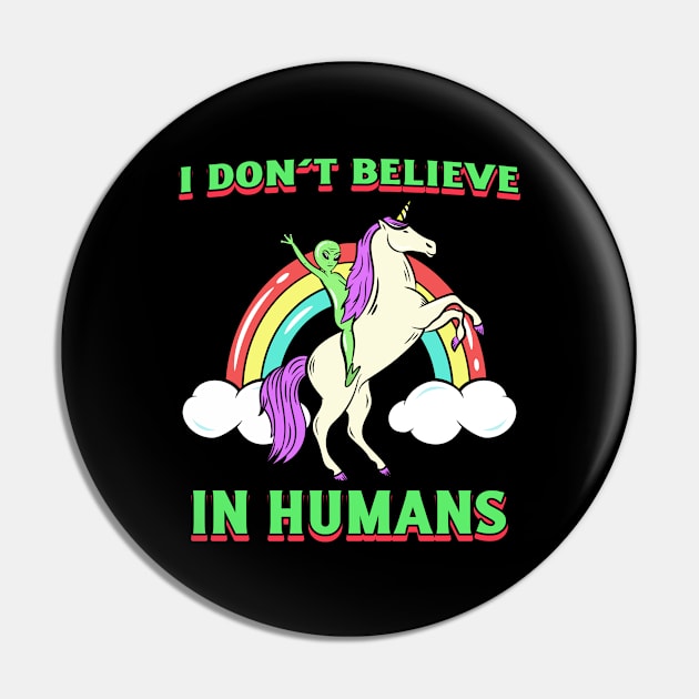 I Don't Believe In Humans Pin by MONMON-75