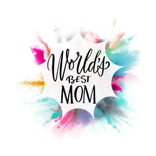 Worlds Best Mom 01 T-Shirt