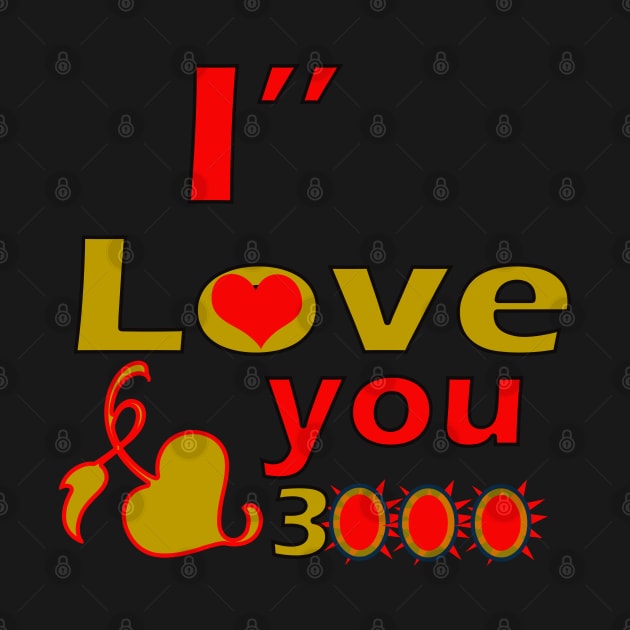 i Love you 3000 by PinkBorn