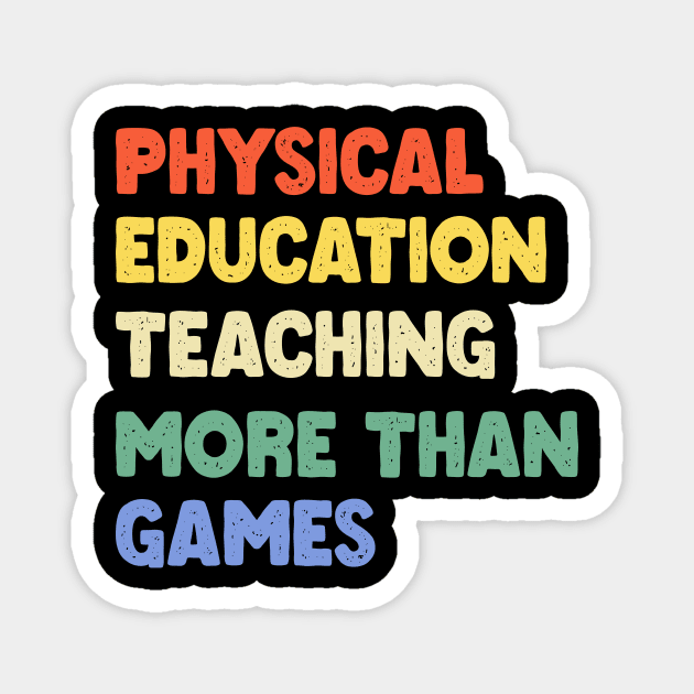 Physical Education Phys Edu Teacher PE Magnet by GloriaArts⭐⭐⭐⭐⭐