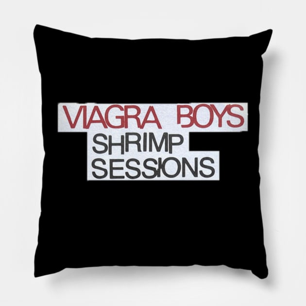 Viagra Boys Pillow by ArtsyStone