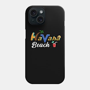 Havana Beach Phone Case
