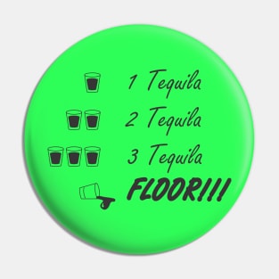 1 Tequila 2 Tequila Pin