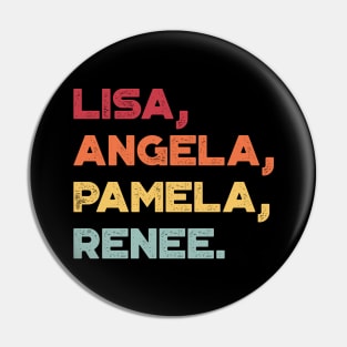 Lisa Angela Pamela Renee Around The Way Girl Vintage Retro (Sunset) Pin