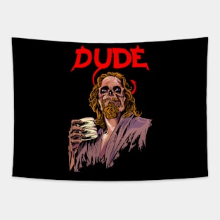 The dude Tapestry