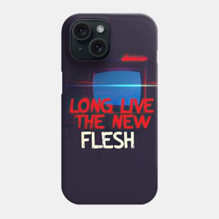 Videodrome " Long live the new flesh" Phone Case
